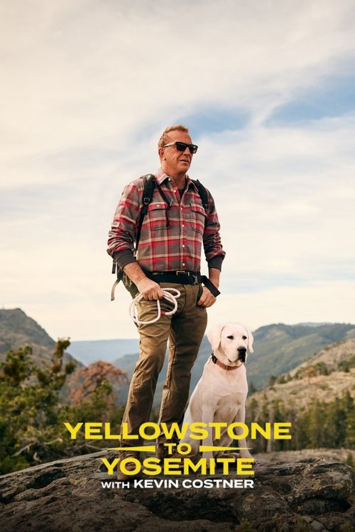 Yellowstone to Yosemite with Kevin Costner (2025) Taste