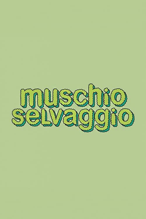 Muschio Selvaggio-Azwaad Movie Database