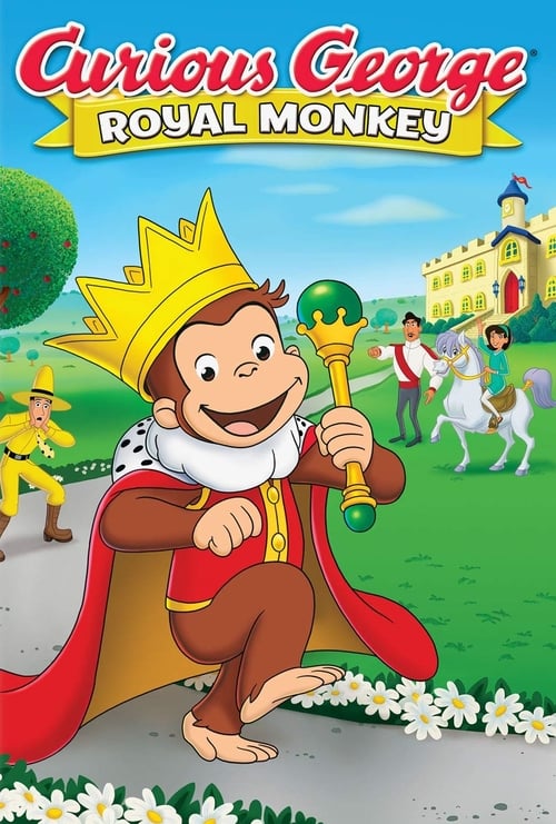 Curious George: Royal Monkey Movie Poster Image