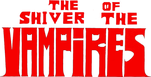 The Shiver of the Vampires