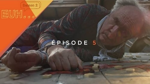 Euh, S02E05 - (2016)