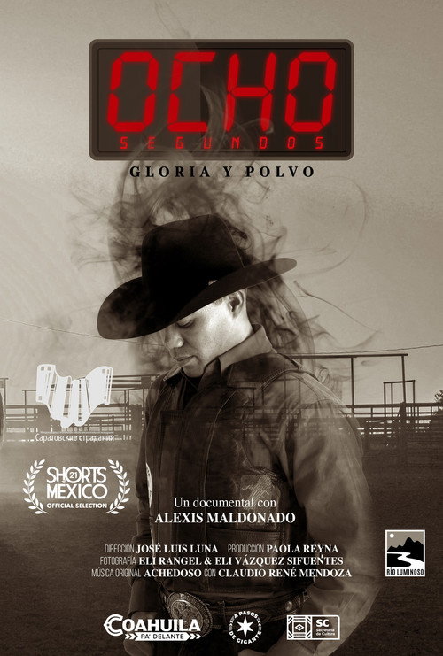 Ocho segundos. Gloria y Polvo.