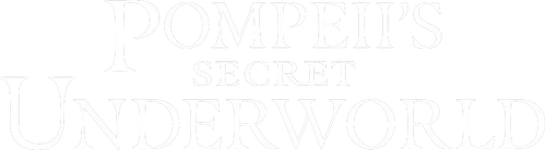 Pompeii's Secret Underworld