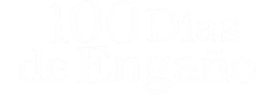 100 días de engaño
