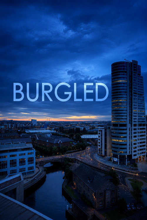 Burgled