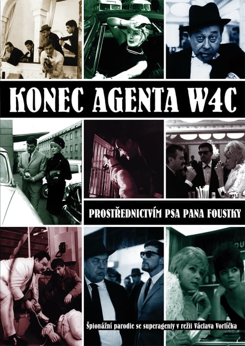 Konec agenta W4C prostřednictvím psa pana Foustky (1967) poster