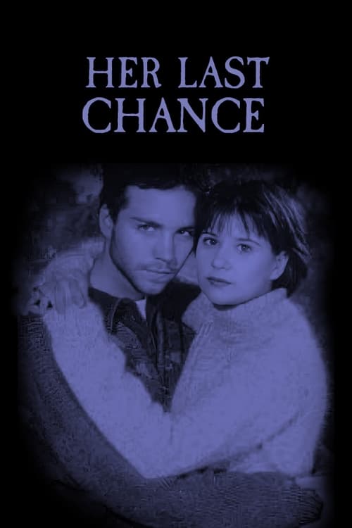 Her Last Chance Movie Poster Image