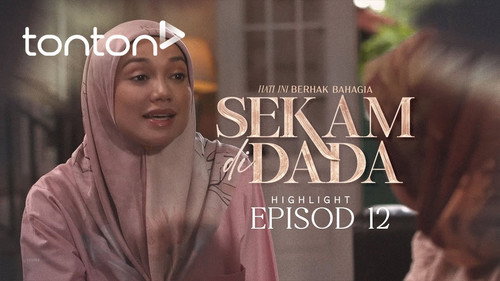 Episode 12 - Siapalah Yang Nak Dekat Suami Saya Tu!