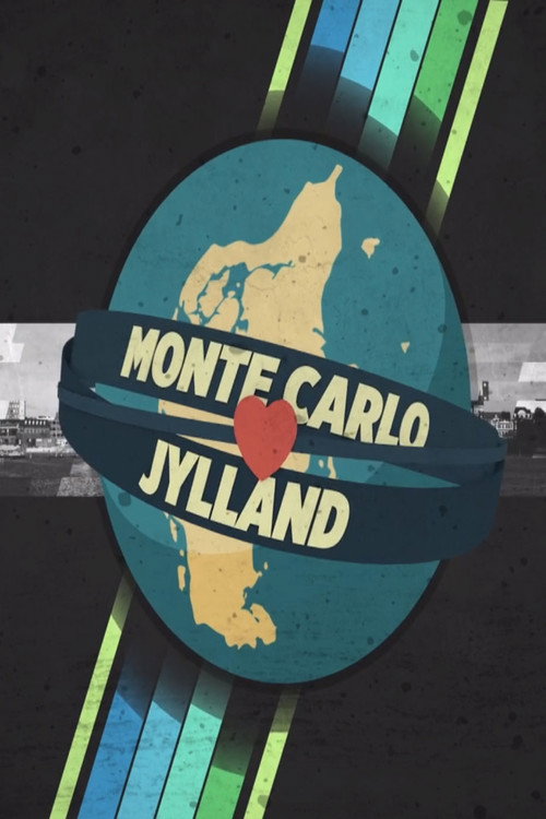 Monte Carlo elsker Jylland poster