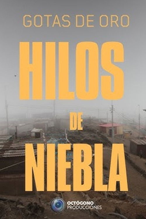 Hilos de Niebla - Gotas de oro