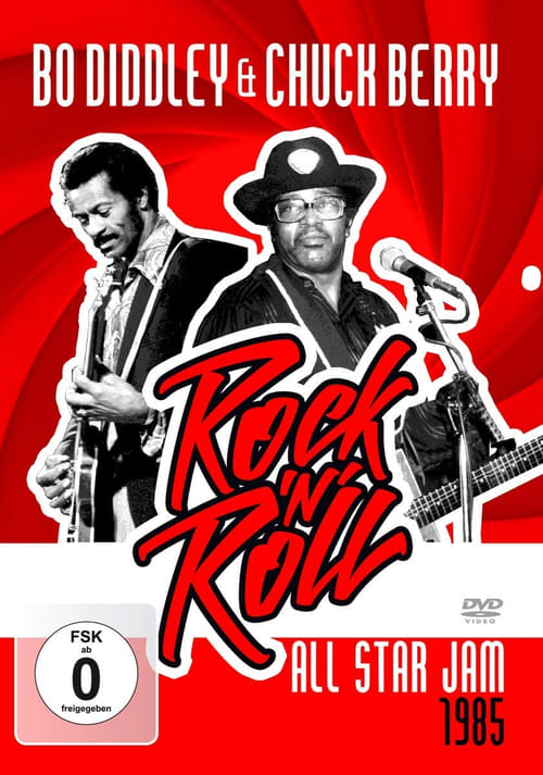 Chuck Berry & Bo Diddley: Rock 'n' Roll All Star Jam 1985
