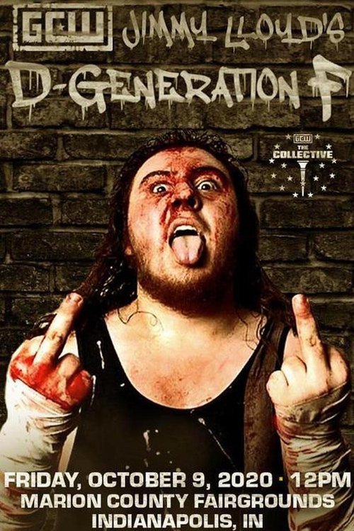 GCW Jimmy Lloyd's D-Generation F (2020)