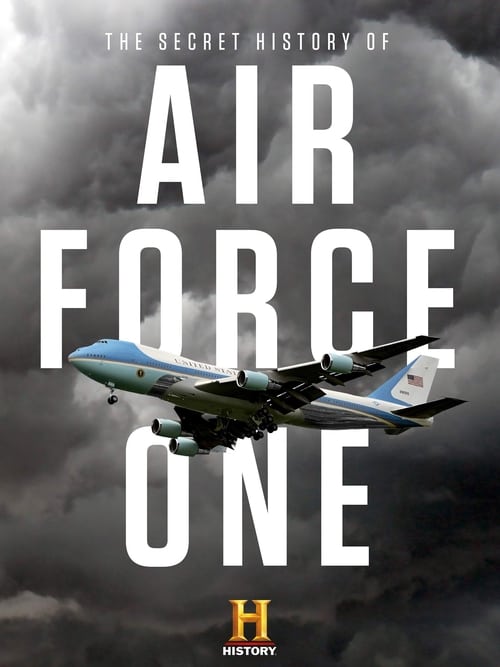 The Secret History of Air Force One poster