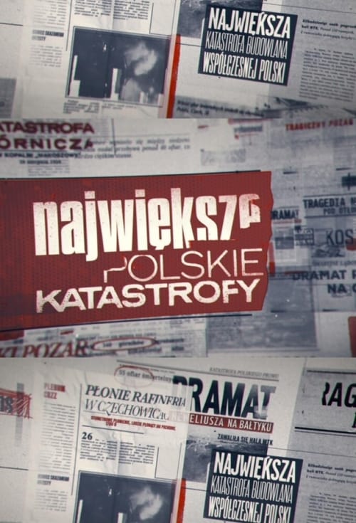 Największe polskie katastrofy Season 1