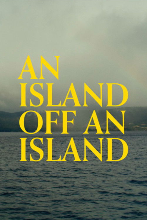 An Island Off An Island poster