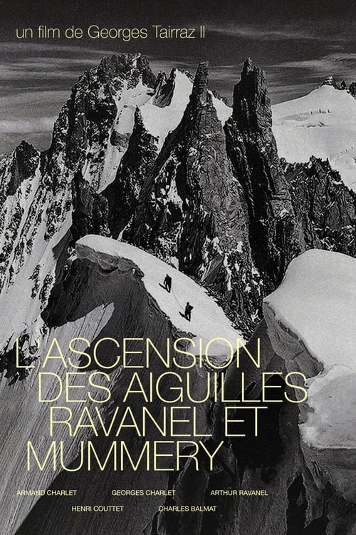 L'Ascension Des Aiguilles Ravanel Et Mummery (1924) poster