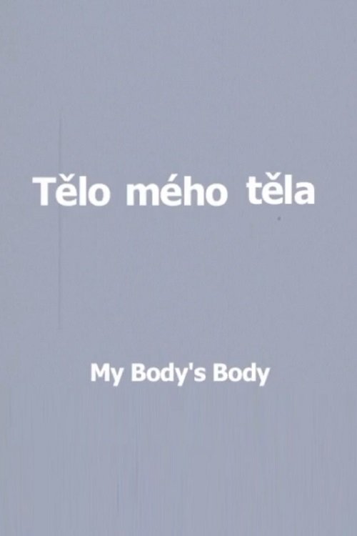 Tělo mého těla MEGA