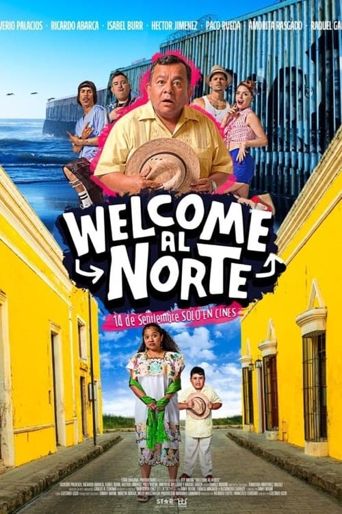 Welcome al Norte (2023)