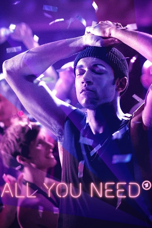 All You Need - Saison 1