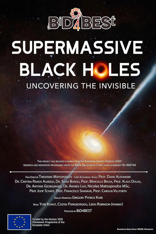 Supermassive Black Holes: Uncovering the Invisible poster