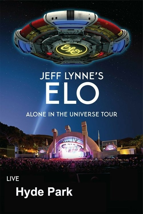 Stream Jeff Lynne's ELO: Live at Hyde Park (2014) Filme Kostenlos Anschauen 123Movies 720p