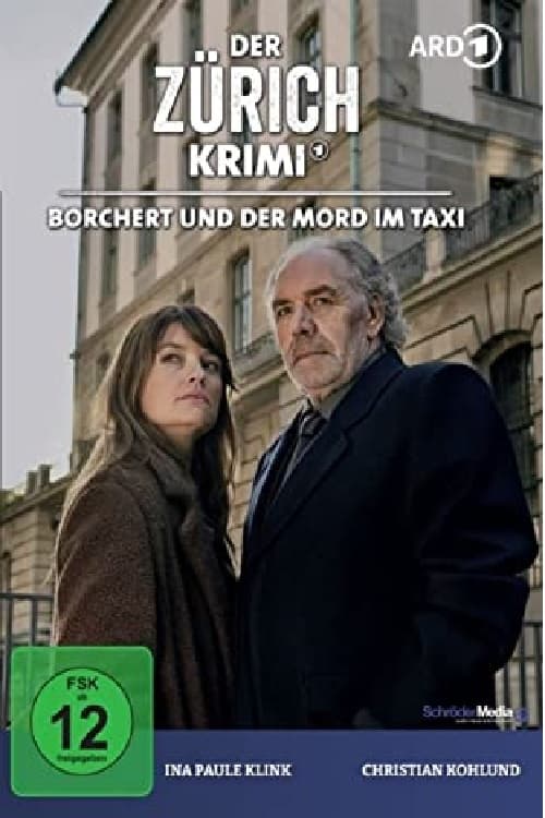 Der Zürich-Krimi: Borchert und der Mord im Taxi poster