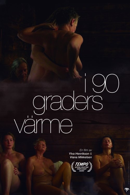 I 90 graders värme (2014) poster
