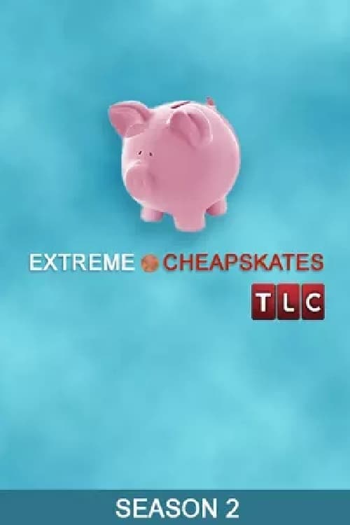 Where to stream Extreme Cheapskates Season 2