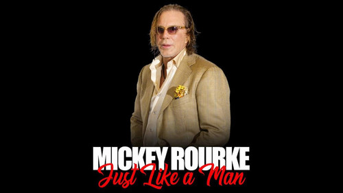 Mickey Rourke - Just like a man
