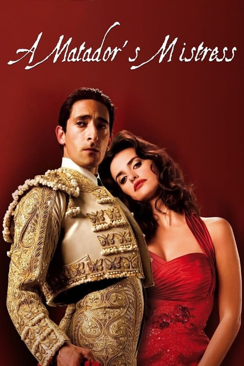 A Matador's Mistress (2008)