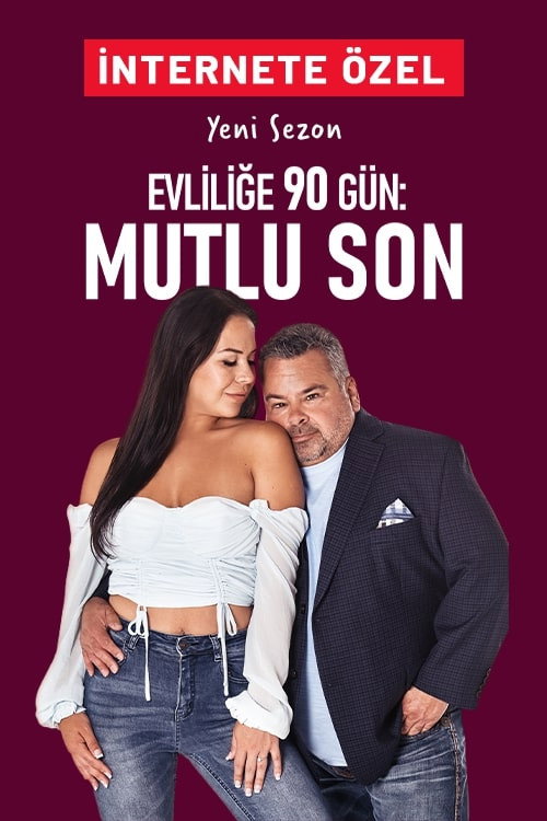 Evliliğe 90 Gün: Mutlu Son posteri