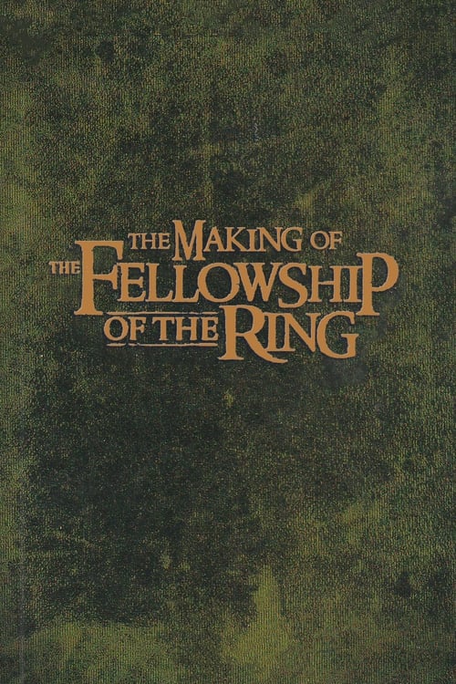 The Making of The Fellowship of the Ring (2002)