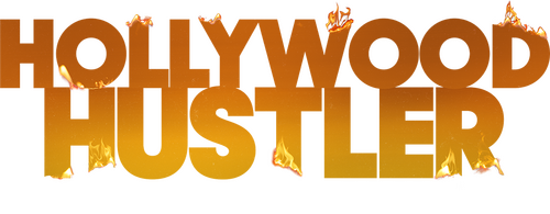 Hollywood Hustler: Glitz, Glam, Scam | FlixBox