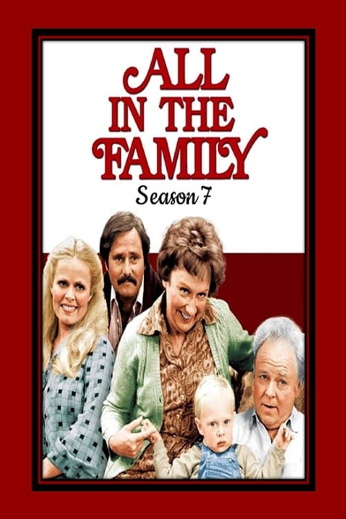 All in the Family, S07 - (1976)