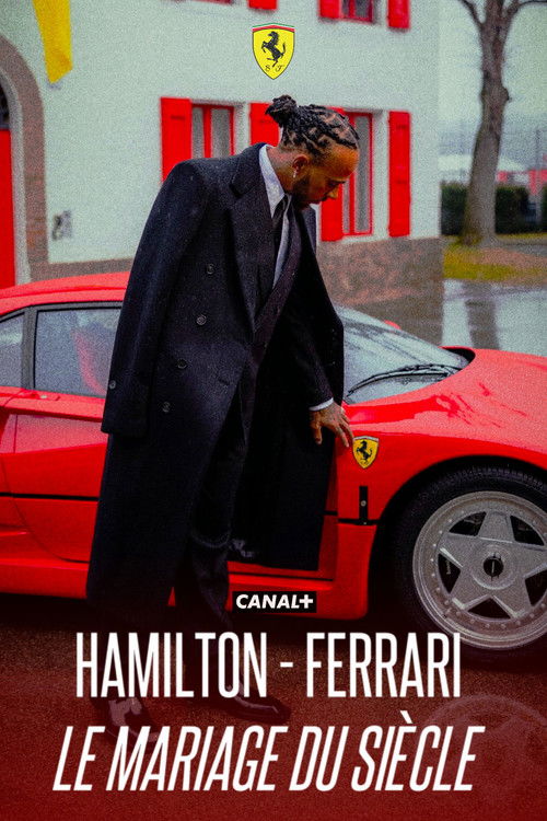 Hamilton-Ferrari: The Marriage of the Century poster