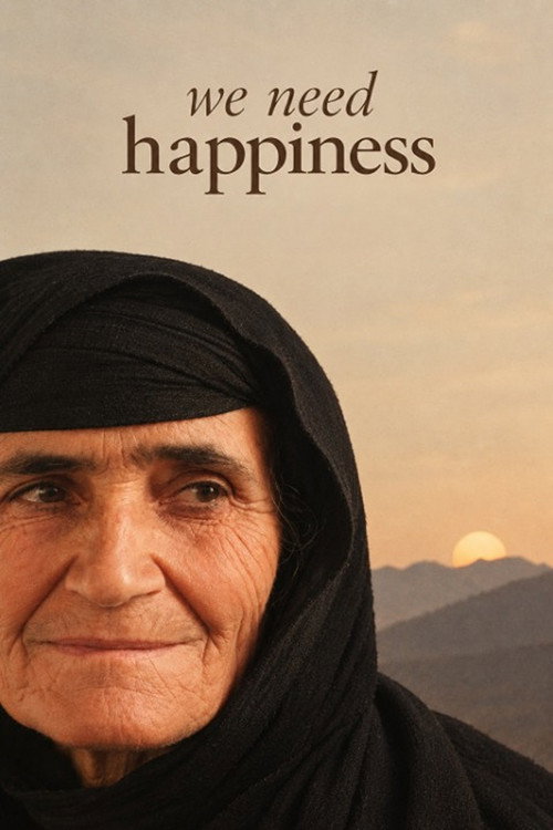 We Need Happiness