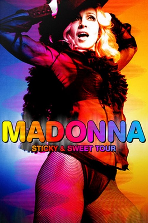 Madonna: Sticky & Sweet Tour
