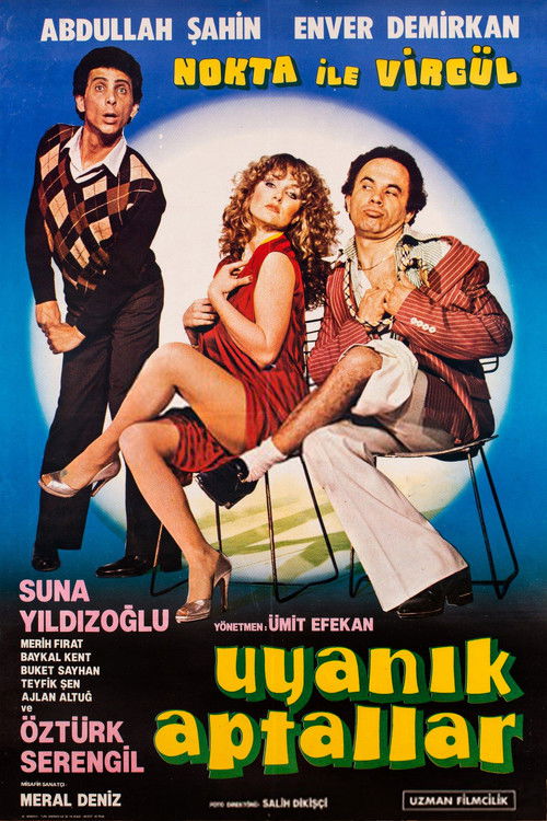 Affiche de Uyanık Aptallar