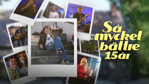 Så mycket bättre 15 år