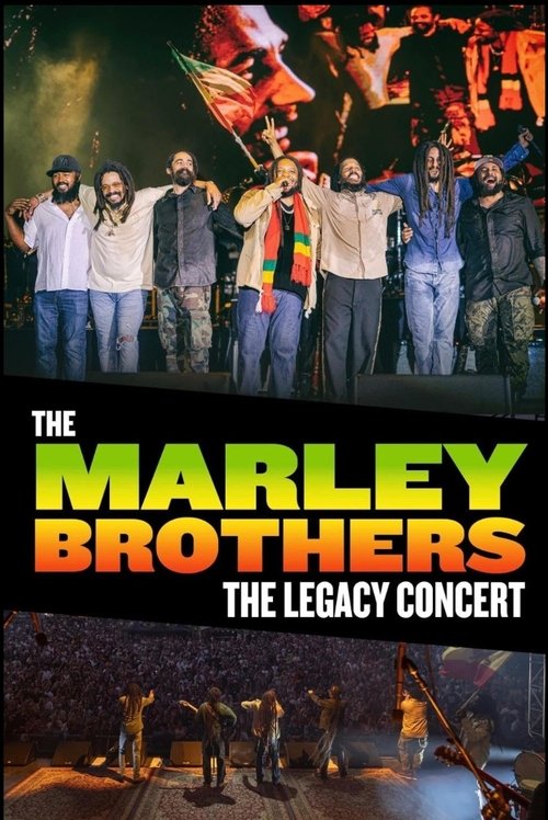 The Marley Brothers: The Legacy Concert
