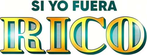 Si yo fuera rico