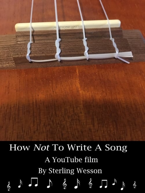 How Not To Write A Song 2020