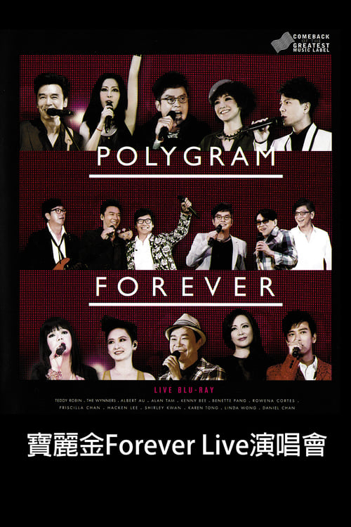 Polygram Forever Live 2013 (2013)