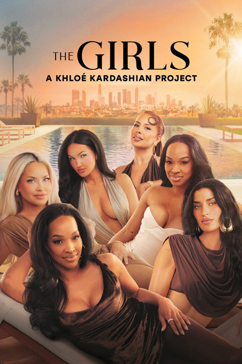 The Girls: A Khloé Kardashian Project
