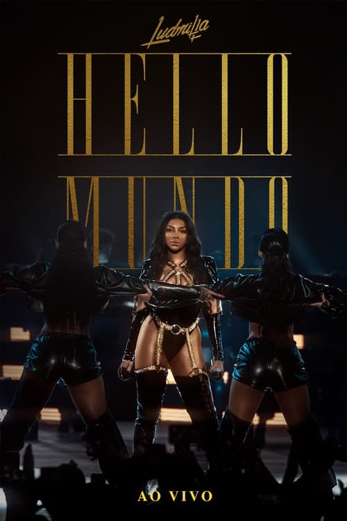 LUDMILLA: Hello Mundo (2019)