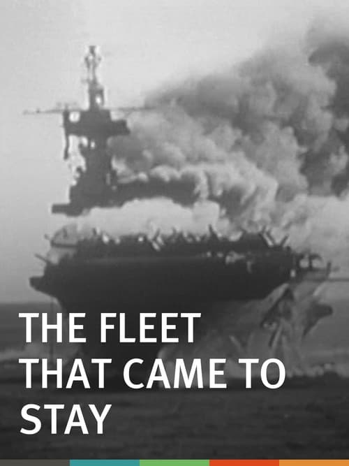 Poster The Fleet That Came to Stay 1945