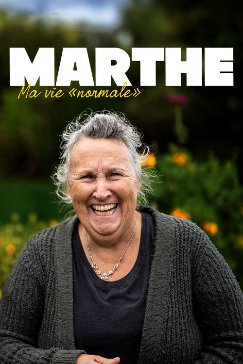 Marthe : Ma vie normale