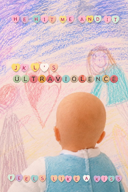 JKL's Ultra-Violence