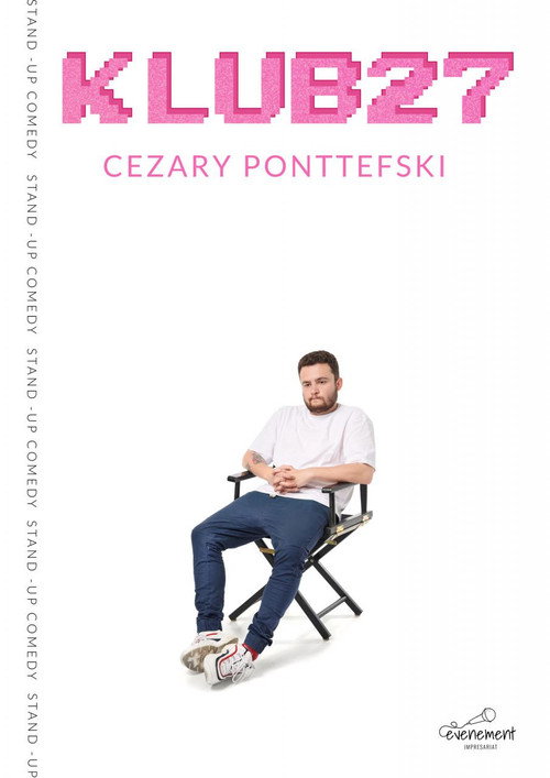 Cezary Ponttefski - Klub27 poster