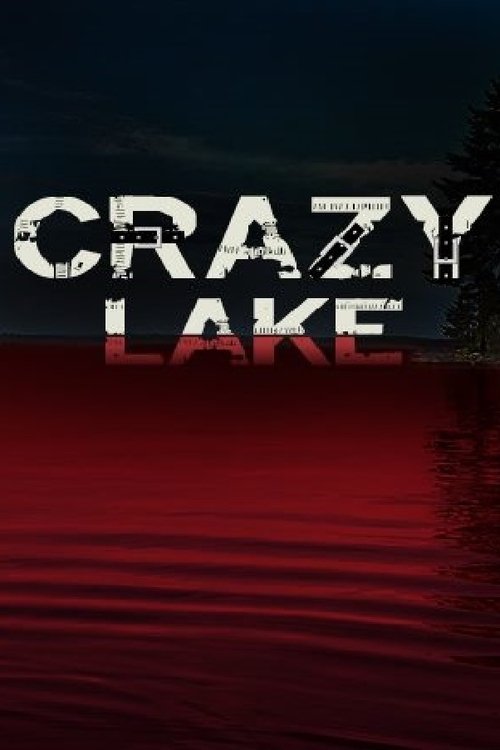 Crazy Lake poster